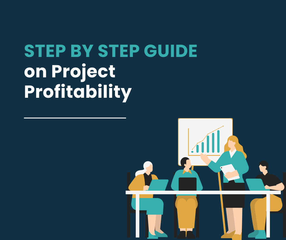 STEP BY STEP GUIDE on Project Profitability